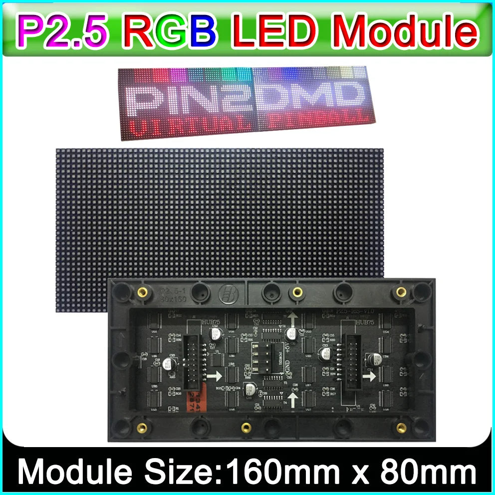 P2.5 64x32 Indoor Full-Color LED Display Module 160x80mm HUB75 800nit SMD2121 DC 5V